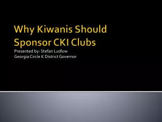 Why Kiwanis Should Sponsor CKI Clubs