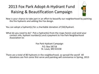 2013 Fox Park Adopt-A-Hydrant Fund Raising &amp; Beautification Campaign
