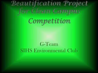 Beautification Project for Clean Campus Competition
