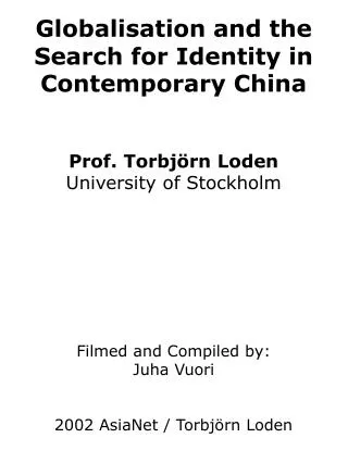 Globalisation and the Search for Identity in Contemporary China