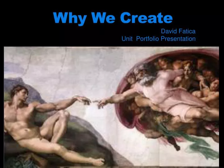 why we create