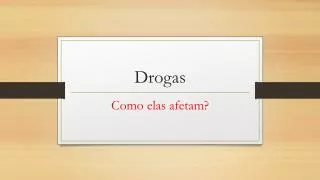 drogas