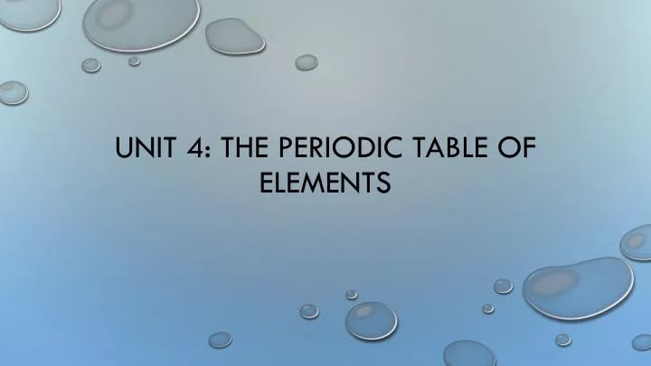 unit 4 the periodic table of elements