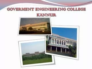 GOVERMENT ENGINEERING COLLEGE KANNUR