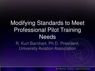 Modifying Standards to Meet Professional Pilot Training Needs