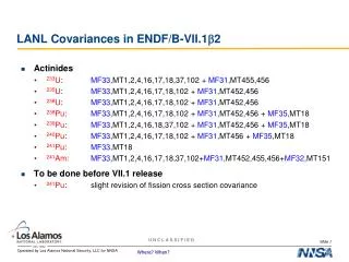 LANL Covariances in ENDF/B-VII. 1 b 2