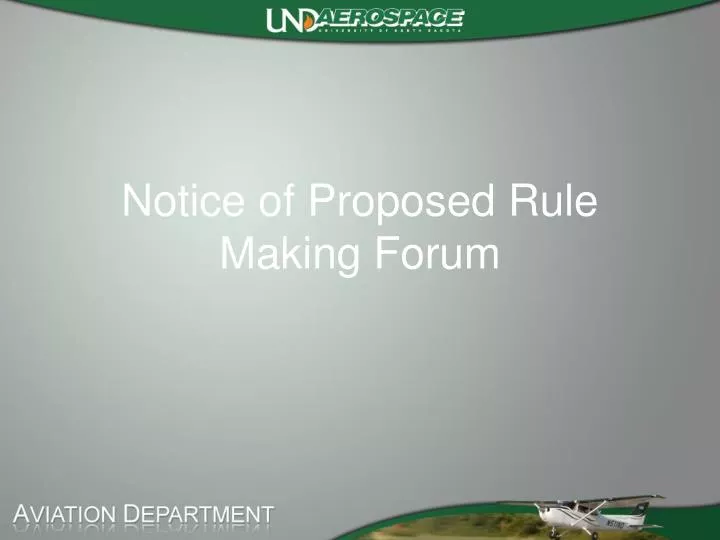 notice of proposed rule making forum