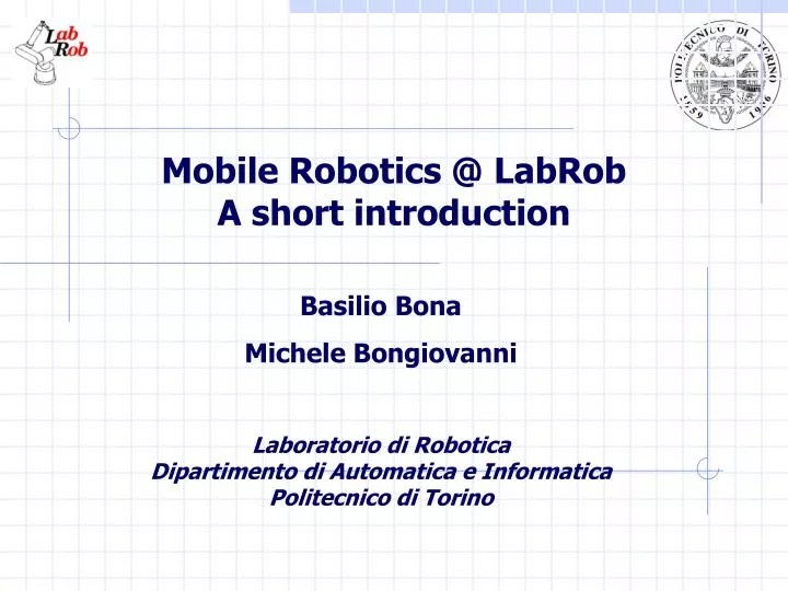 mobile robotics @ labrob a short introduction