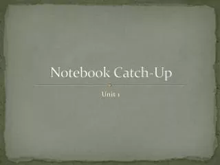 Notebook Catch-Up