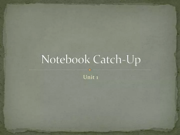 notebook catch up