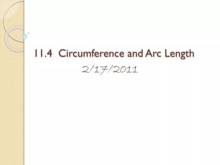 11 4 circumference and arc length