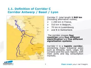1.1. Definition of Corridor C Corridor Antwerp / Basel / Lyon