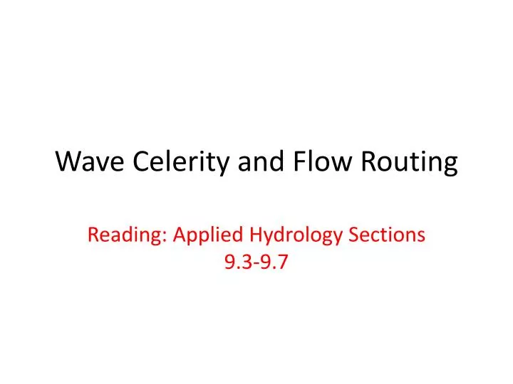 wave celerity and flow routing