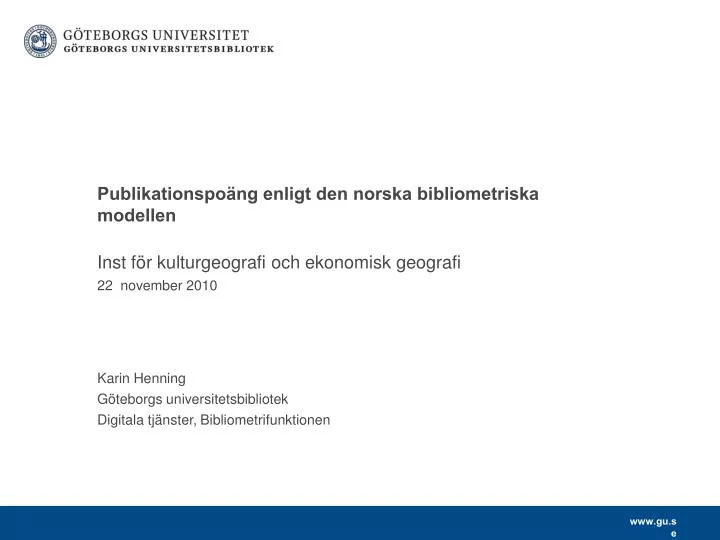 publikationspo ng enligt den norska bibliometriska modellen