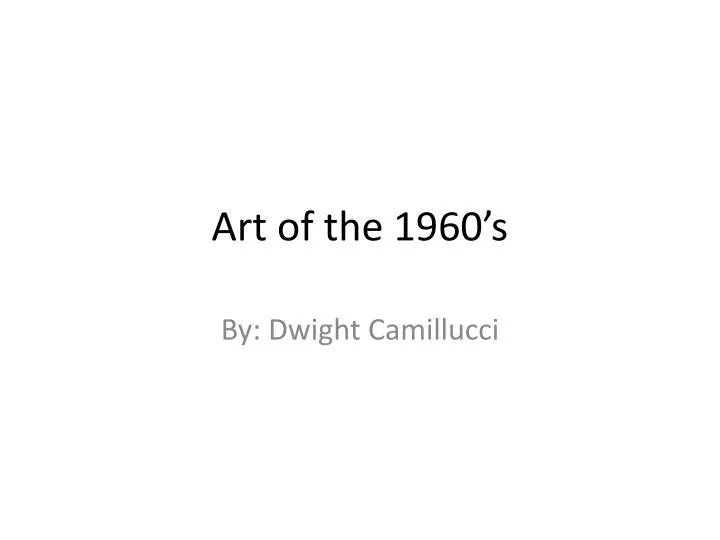 art of the 1960 s