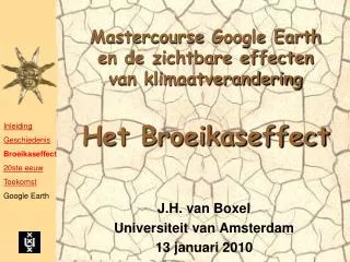 mastercourse google earth en de zichtbare effecten van klimaatverandering het broeikaseffect