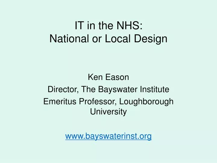 it in the nhs national or local design
