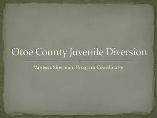 Otoe County Juvenile Diversion