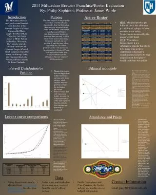 2014 Milwaukee Brewers Franchise/Roster Evaluation By: Philip Sophinos, Professor: James Wible