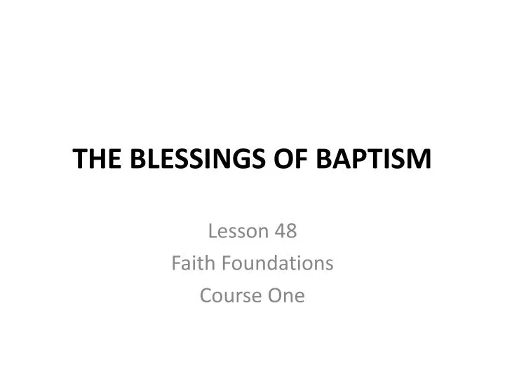 the blessings of baptism