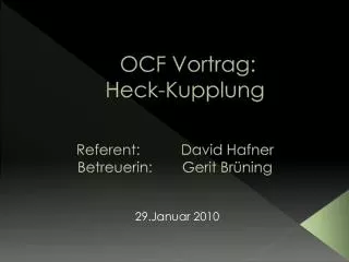 OCF Vortrag: Heck-Kupplung