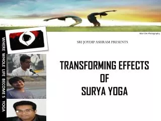 TRANSFORMING EFFECTS OF SURYA YOGA