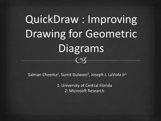 QuickDraw : Improving Drawing for Geometric Diagrams