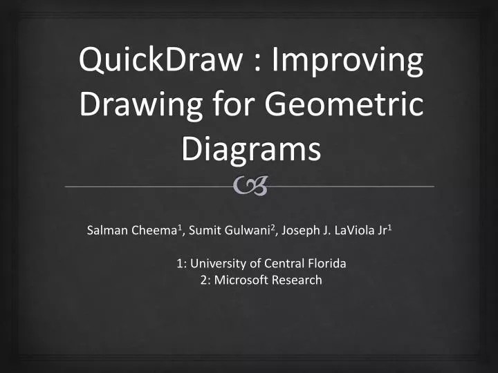 quickdraw improving drawing for geometric diagrams