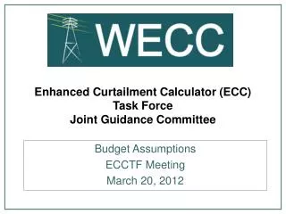 Enhanced Curtailment Calculator (ECC) Task Force Joint Guidance Committee