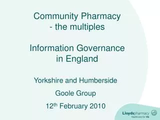 Community Pharmacy the multiples Information Governance in England