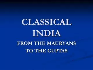 CLASSICAL INDIA