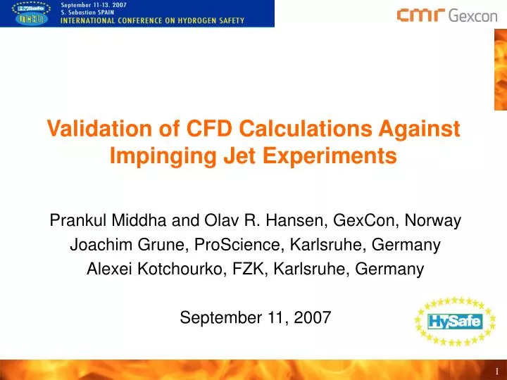validation of cfd calculations against impinging jet experiments