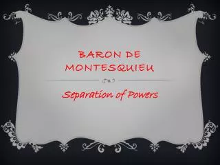 Baron de Montesquieu