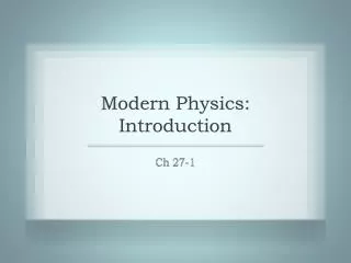 Modern Physics: Introduction