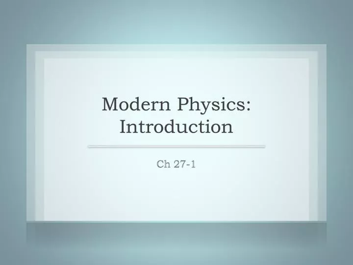 modern physics introduction