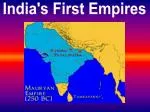 India's First Empires - slide 1