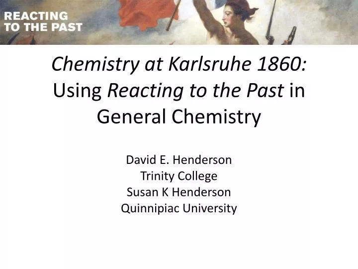 chemistry at karlsruhe 1860 using reacting to the past in general chemistry