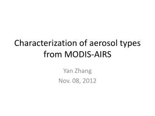 Characterization of aerosol types from MODIS-AIRS