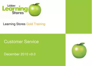 Learning Stores Gold Training