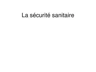 la s curit sanitaire