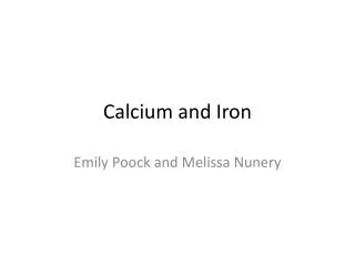 Calcium and Iron