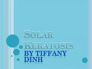 Solar Keratosis