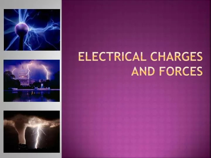 electrical charges and forces