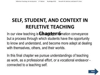 SELF, STUDENT, AND CONTEXT IN REFLETIVE TEACHING Chapter 6