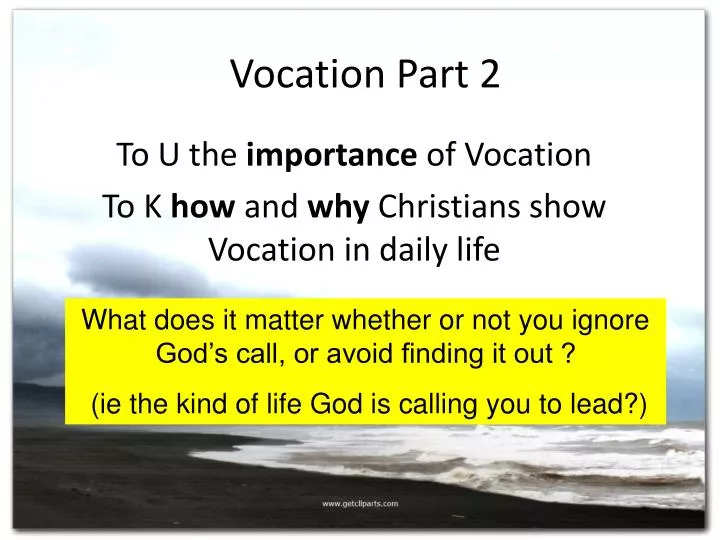 vocation part 2