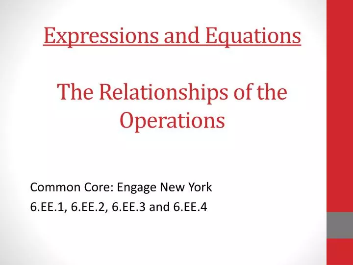 expressions and equations the relationships of the operations