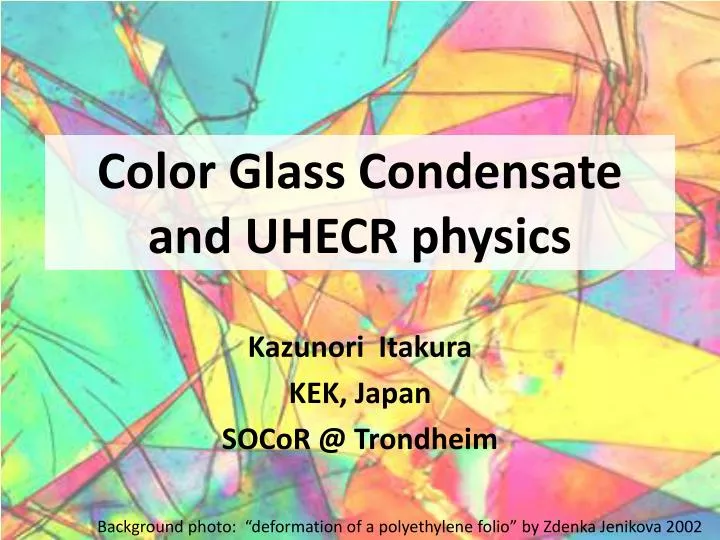 color glass condensate and uhecr physics