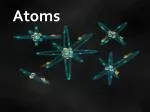Atoms - slide 1