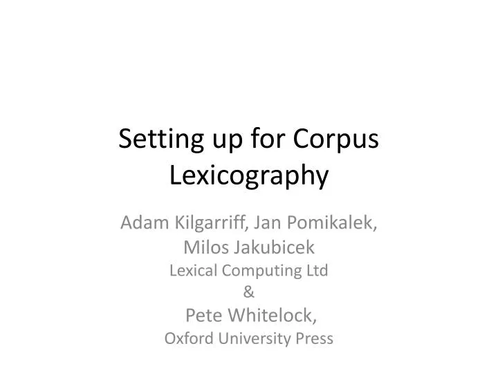 setting up for corpus lexicography