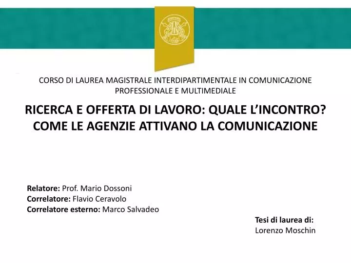 ricerca e offerta di lavoro quale l incontro come le agenzie attivano la comunicazione